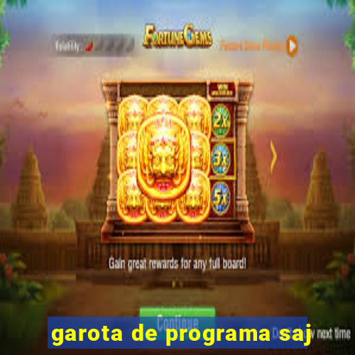 garota de programa saj